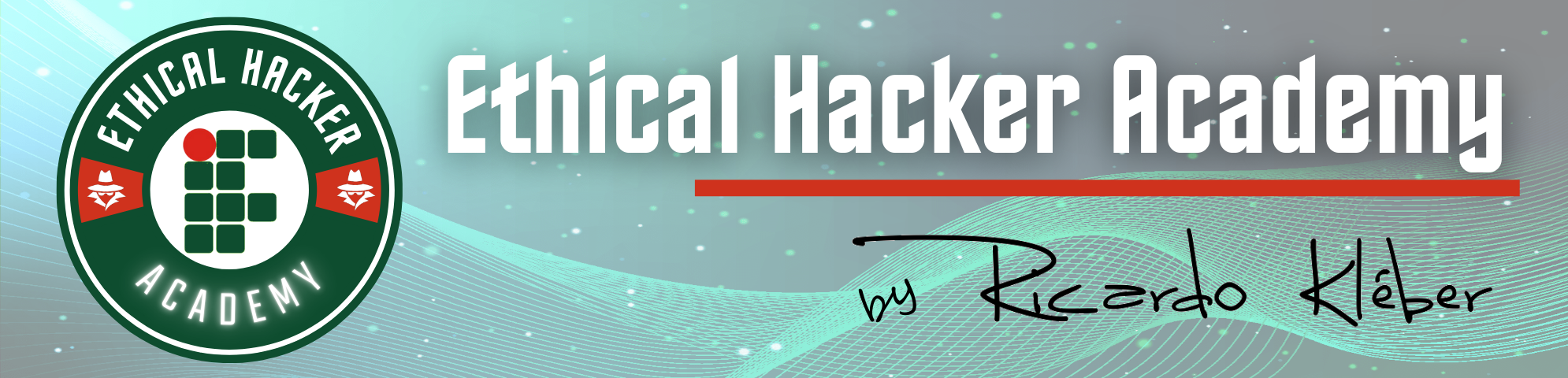 Ethical Hacker Academy - EHA/IFRN